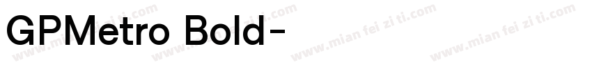 GPMetro Bold字体转换